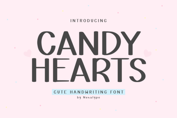 Candy Hearts: The Handwritten Typeface That Elevates Campaign Visuals