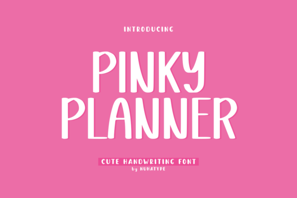 Pinky Planner: The Perfect Handwritten Typeface for Boutique Branding
